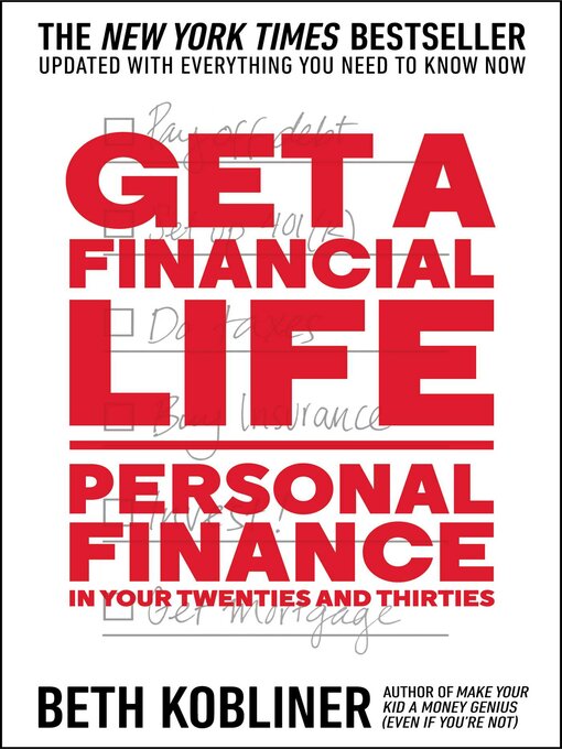 Title details for Get a Financial Life by Beth Kobliner - Available